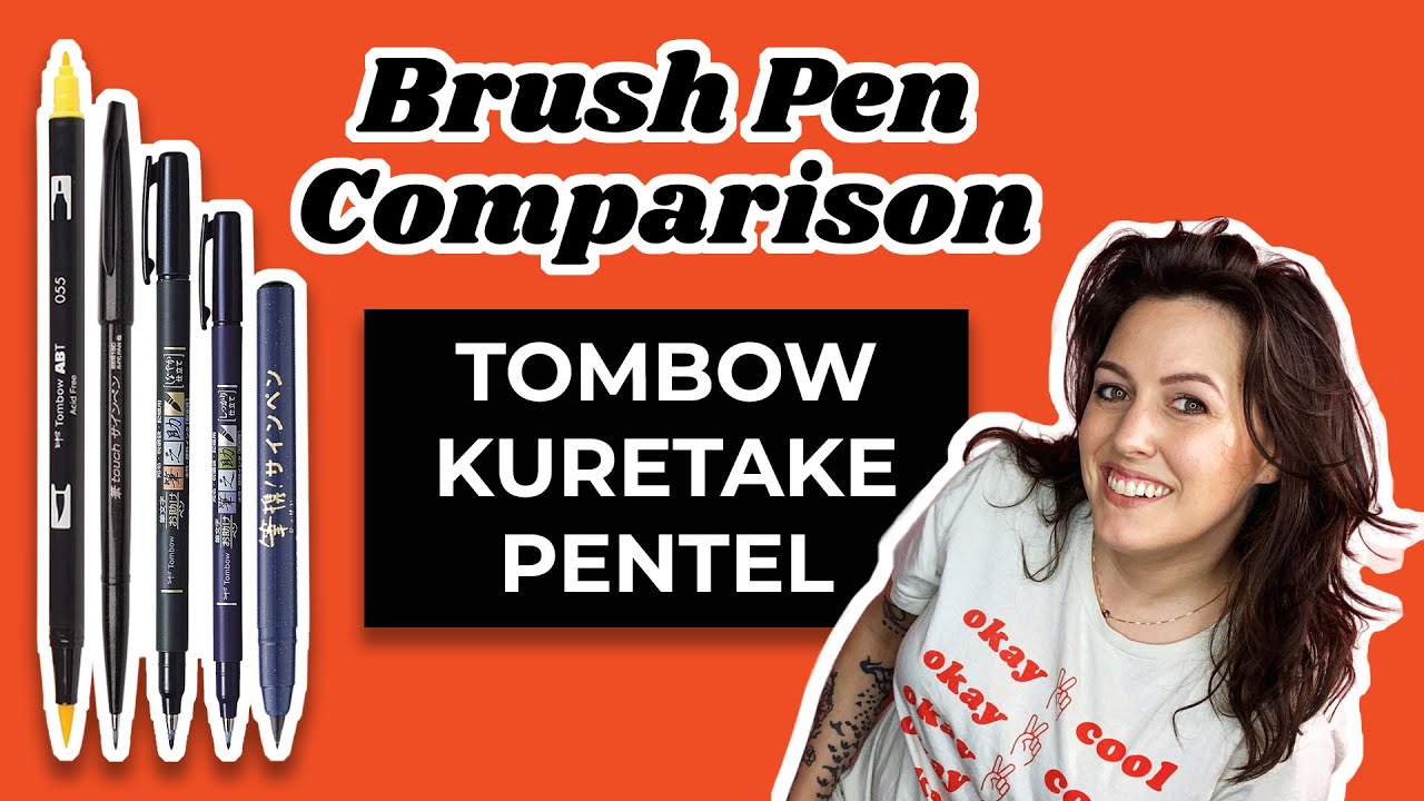 Brush Pen Comparison: Tombow, Kuretake, Pentel
