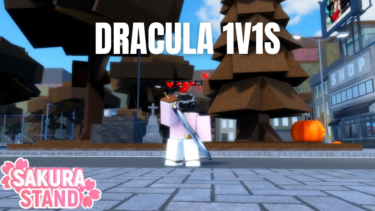 [Sakura Stand] I forgot to do Dracula 1v1s