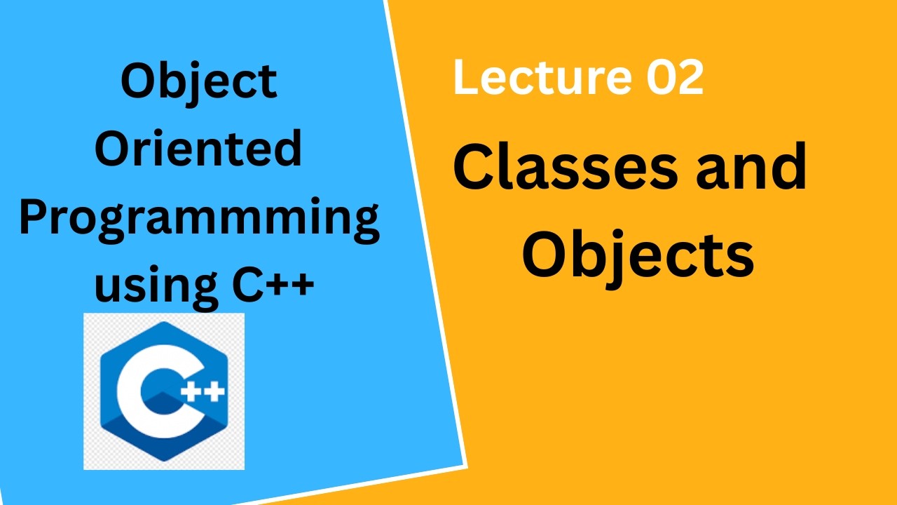 Classes and Objects in C++ | OOP in C++ Lecture 02 | Urdu/Hindi