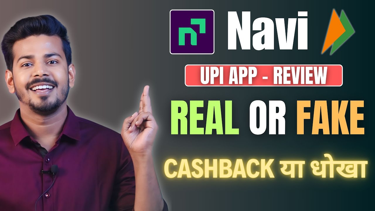Navi UPI App Real or Fake - Navi UPI Se Paise Kaise Kamaye