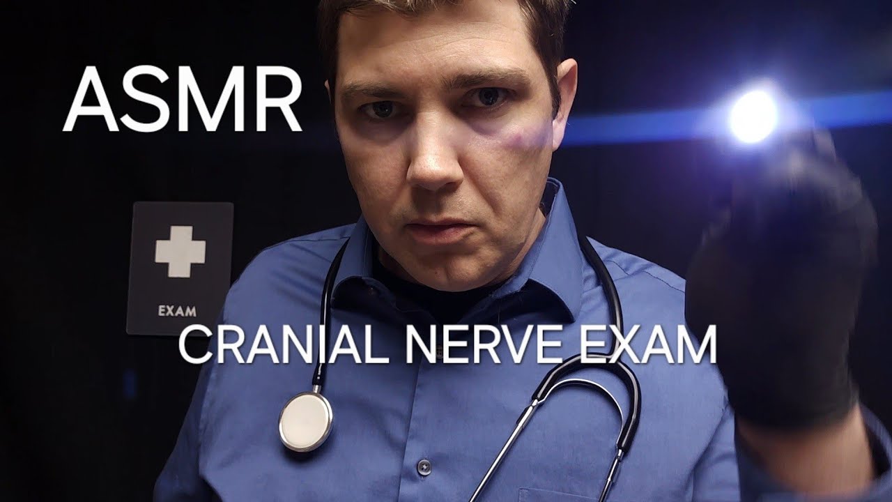 ASMR - CRANIAL NERVE EXAM - roleplay
