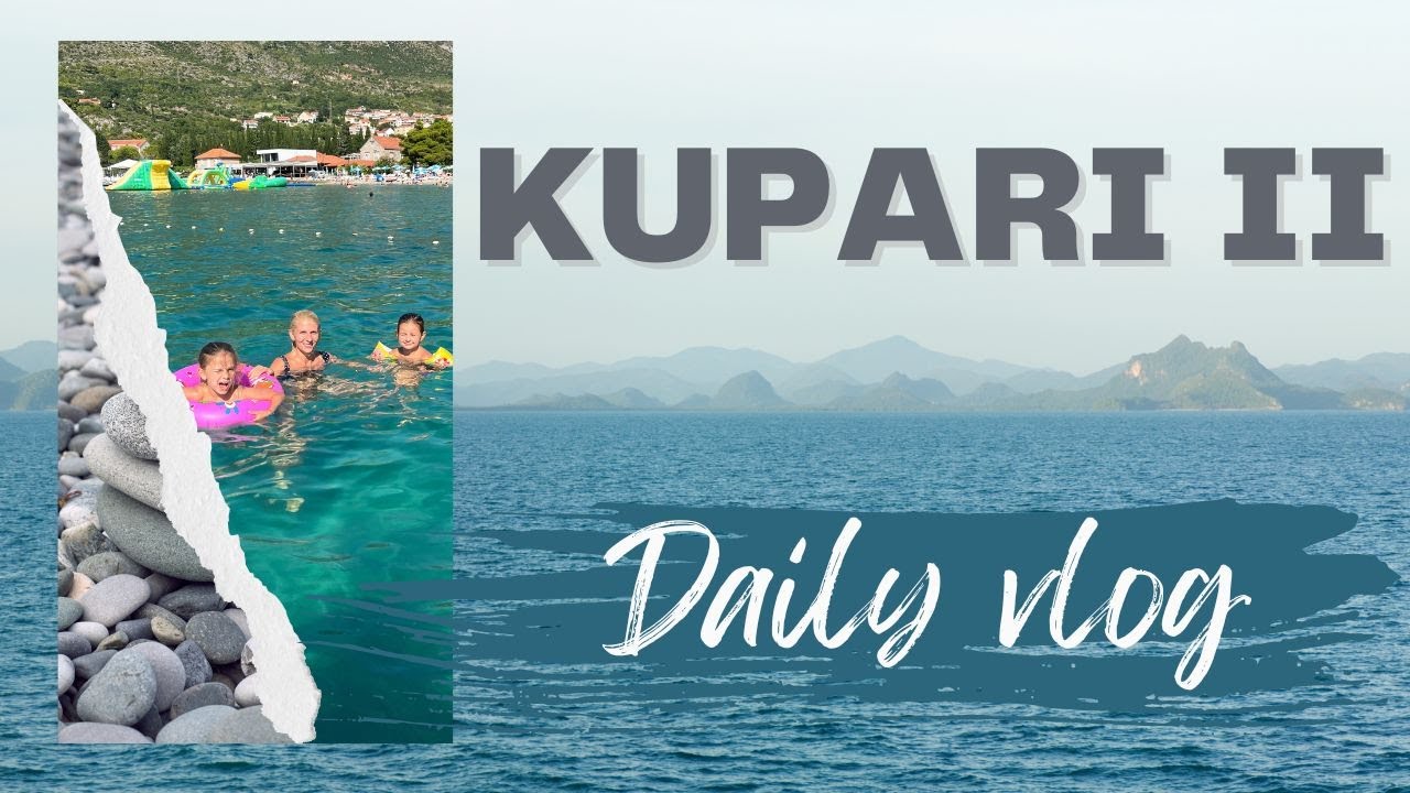 Kupari 2022 (Part II)