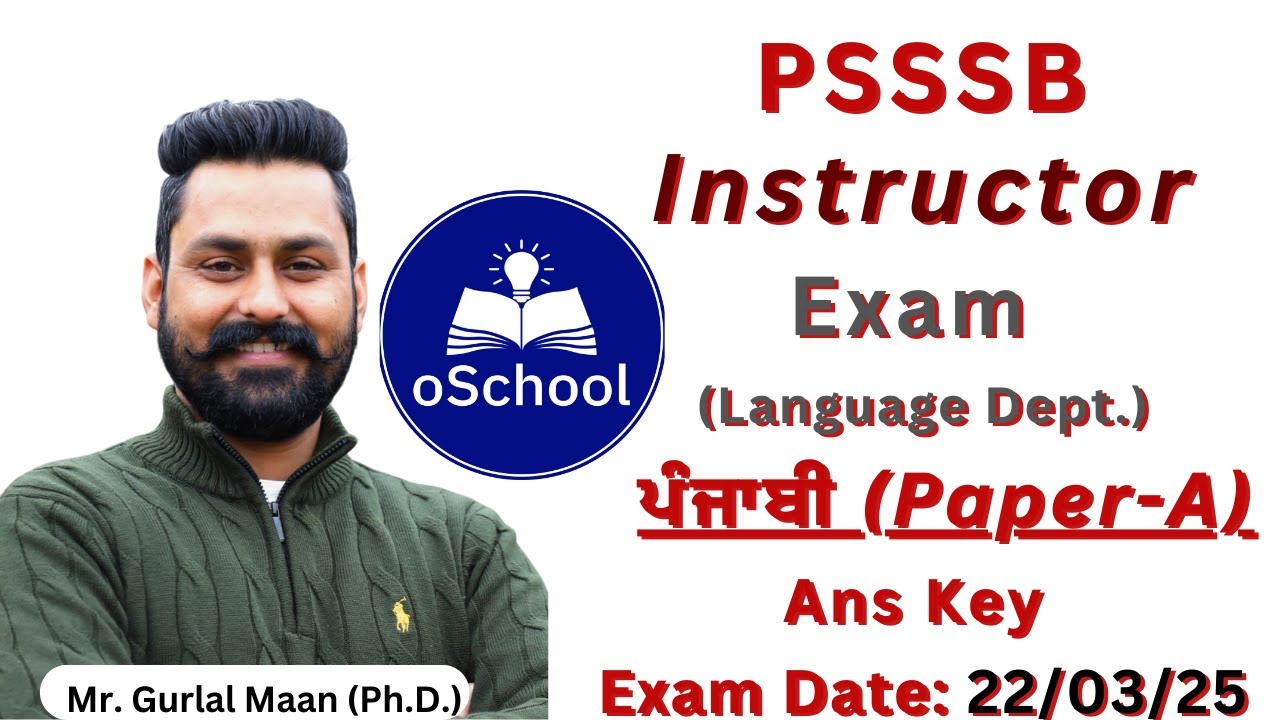 PSSSB Instructor Exam ਪੰਜਾਬੀ (Paper-A)  Ans Key Exam Date: 22/03/25