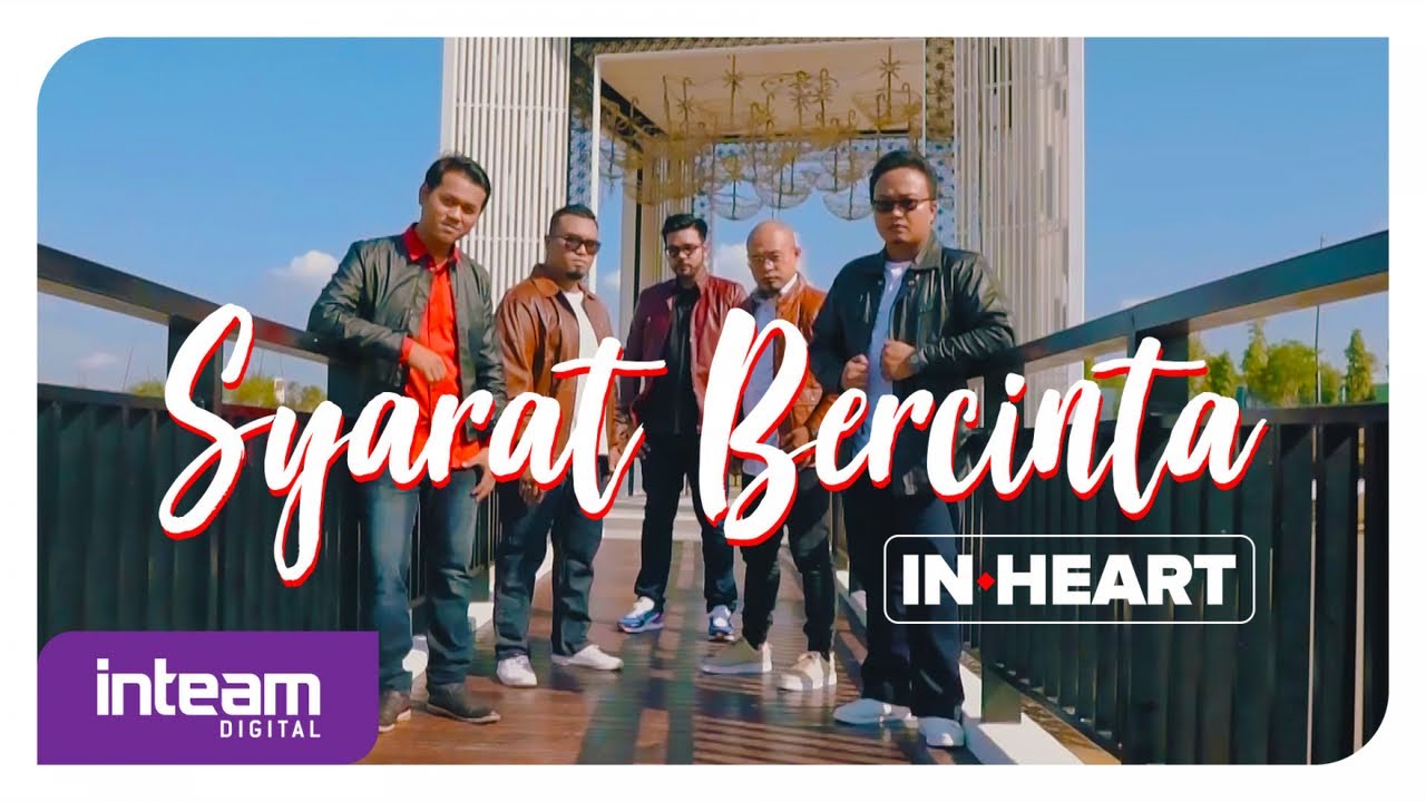 IN HEART &bull; Syarat Bercinta (Official Music Video)