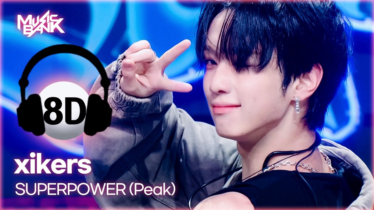 [🔊8D Bank] xikers (싸이커스) - SUPERPOWER (Peak) | KBS WORLD TV 251031