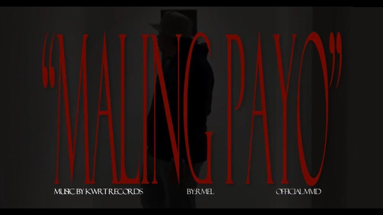 Maling Payo - Rmel (Official Music Video)