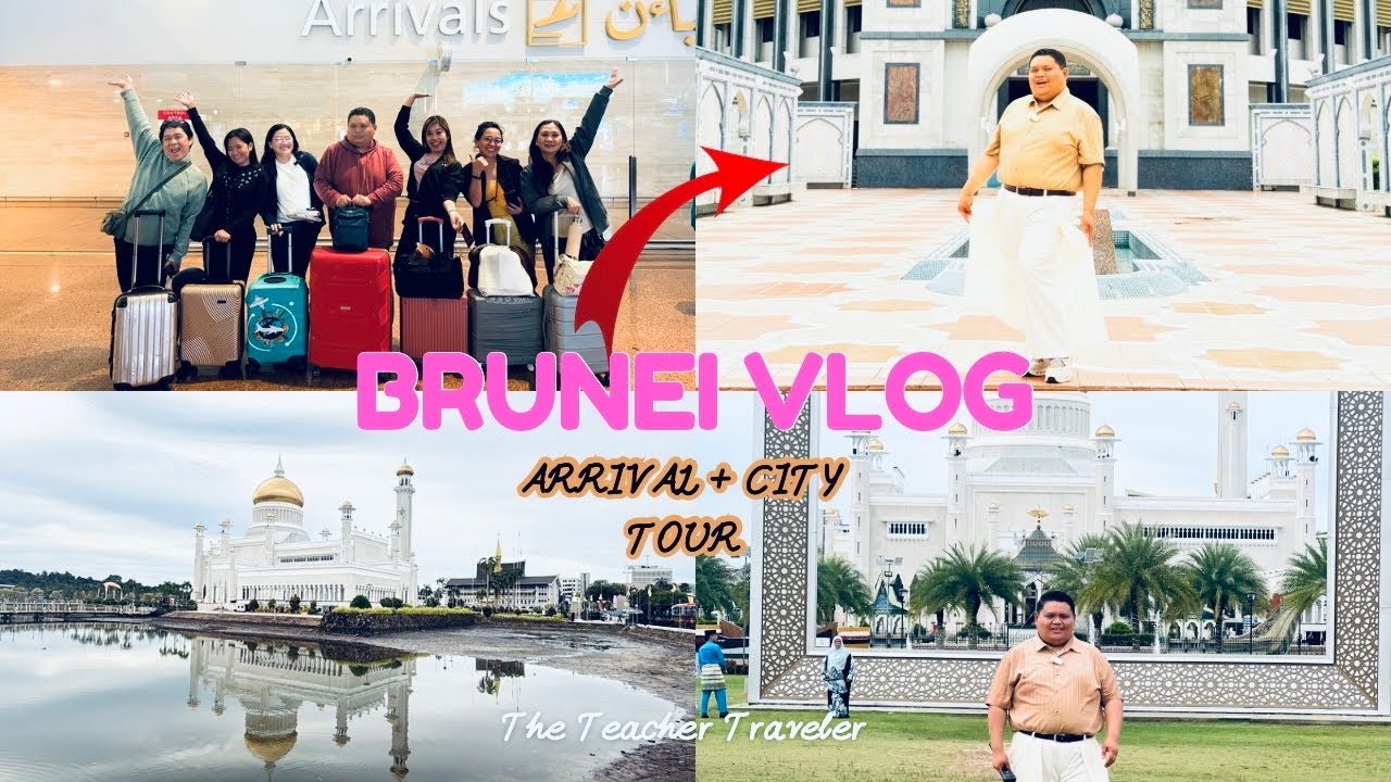 ARRIVAL IN BRUNEI + CITY TOUR  | ALL YOU NEED TO KNOW!
