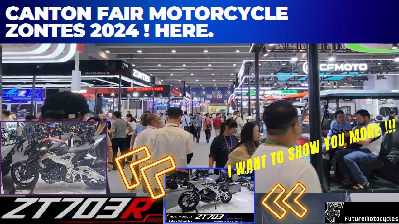 Canton fair motorcycle division zontes - 10.16.2024 #cantonfair2024 #cantonfair