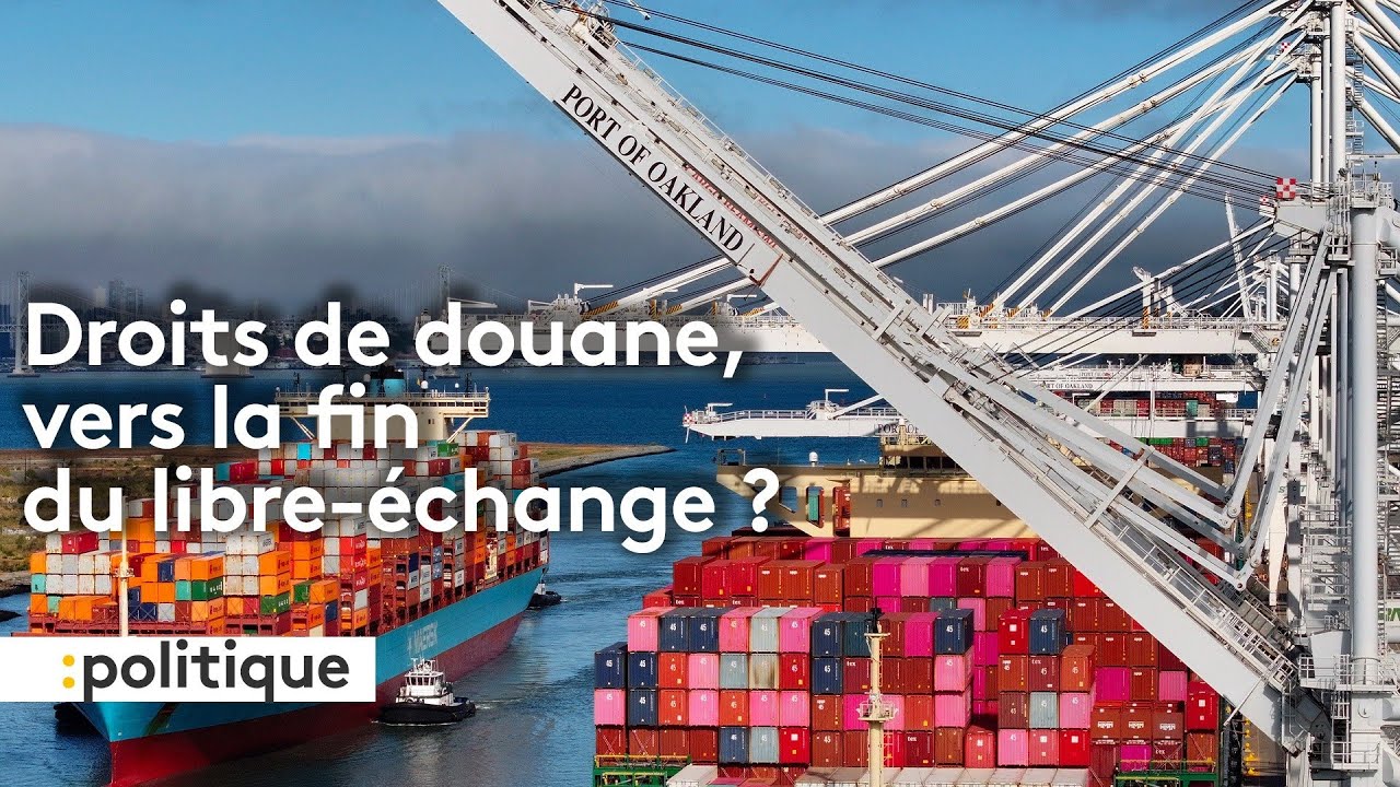 Droits de douane, vers la fin du libre-&eacute;change ?