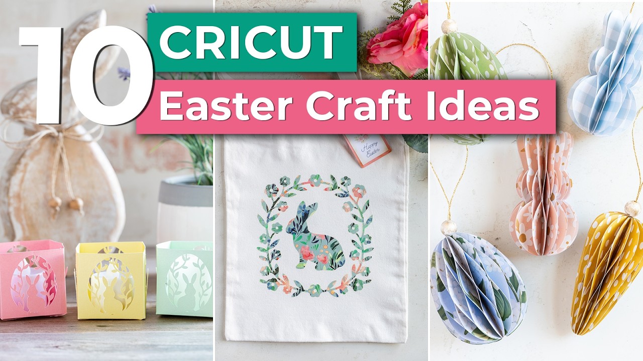 Make These Adorable Cricut Easter Projects This Season
