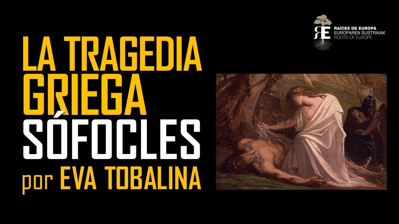 La Tragedia Griega IV. Sófocles: 