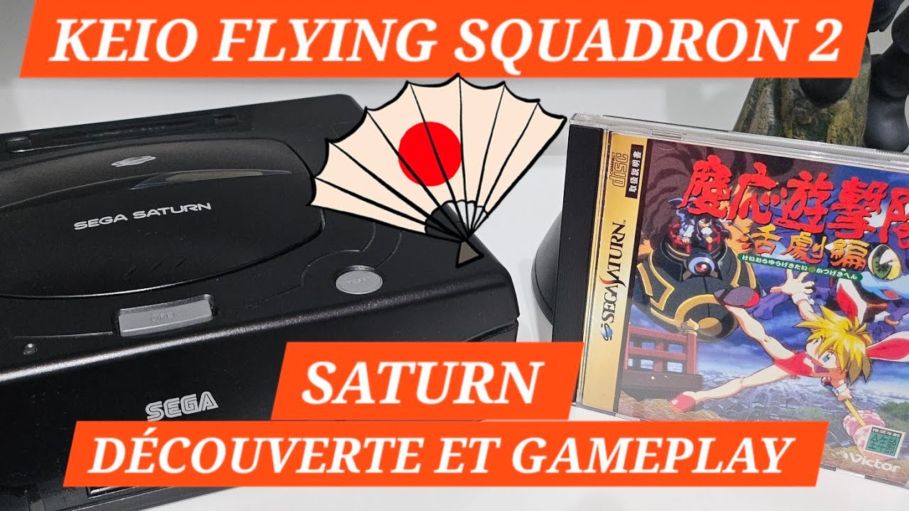 🎮KEIO FLYING SQUADRON 2 SATURN🎮 [DÉCOUVERT+GAMEPLAY] #sega #saturn #gameplay