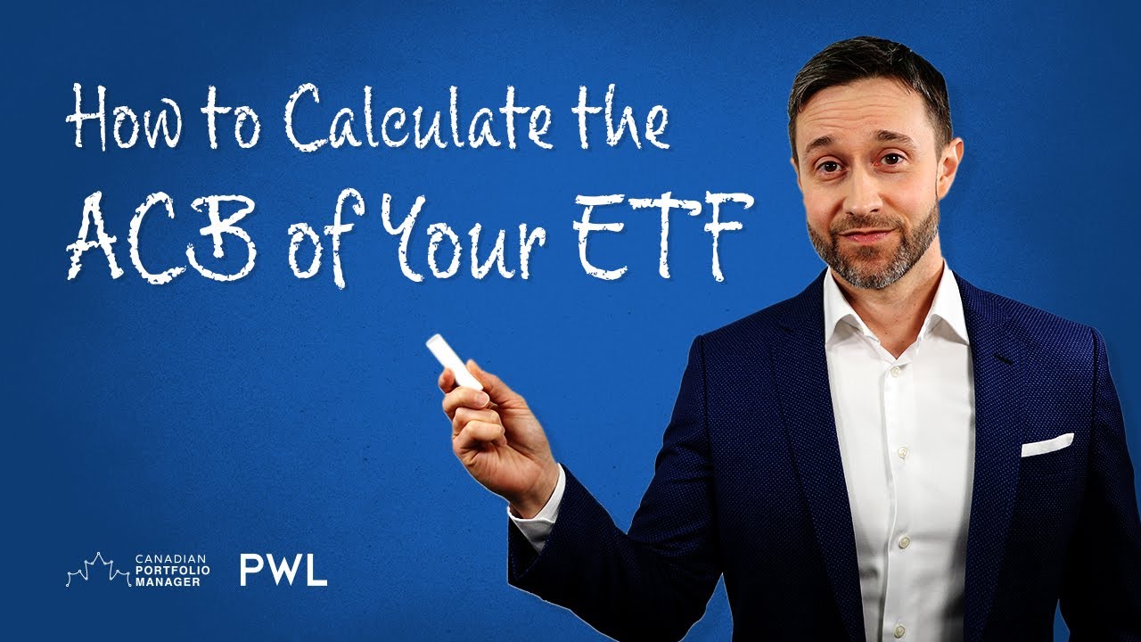 How to Track the Adjusted Cost Base (ACB) of Your Asset Allocation ETF