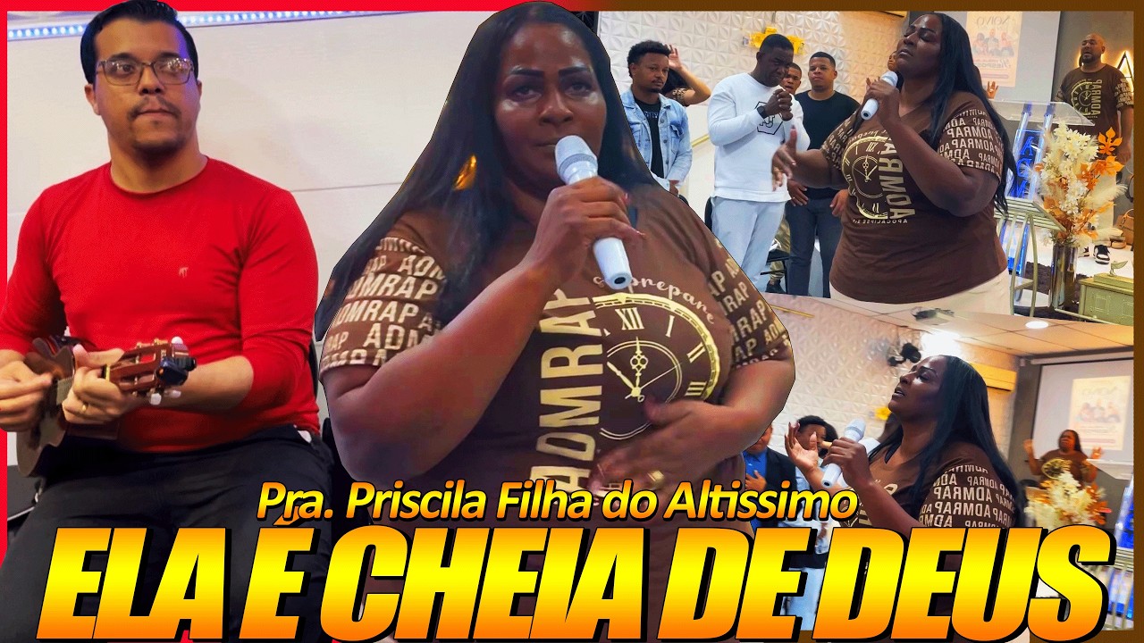 😱 A UNÇÃO DESSA PASTORA LEVOU AIGREJA ATÉ O CÉU (Corinho de Fogo) - Pra. Priscila Filha do Altissimo
