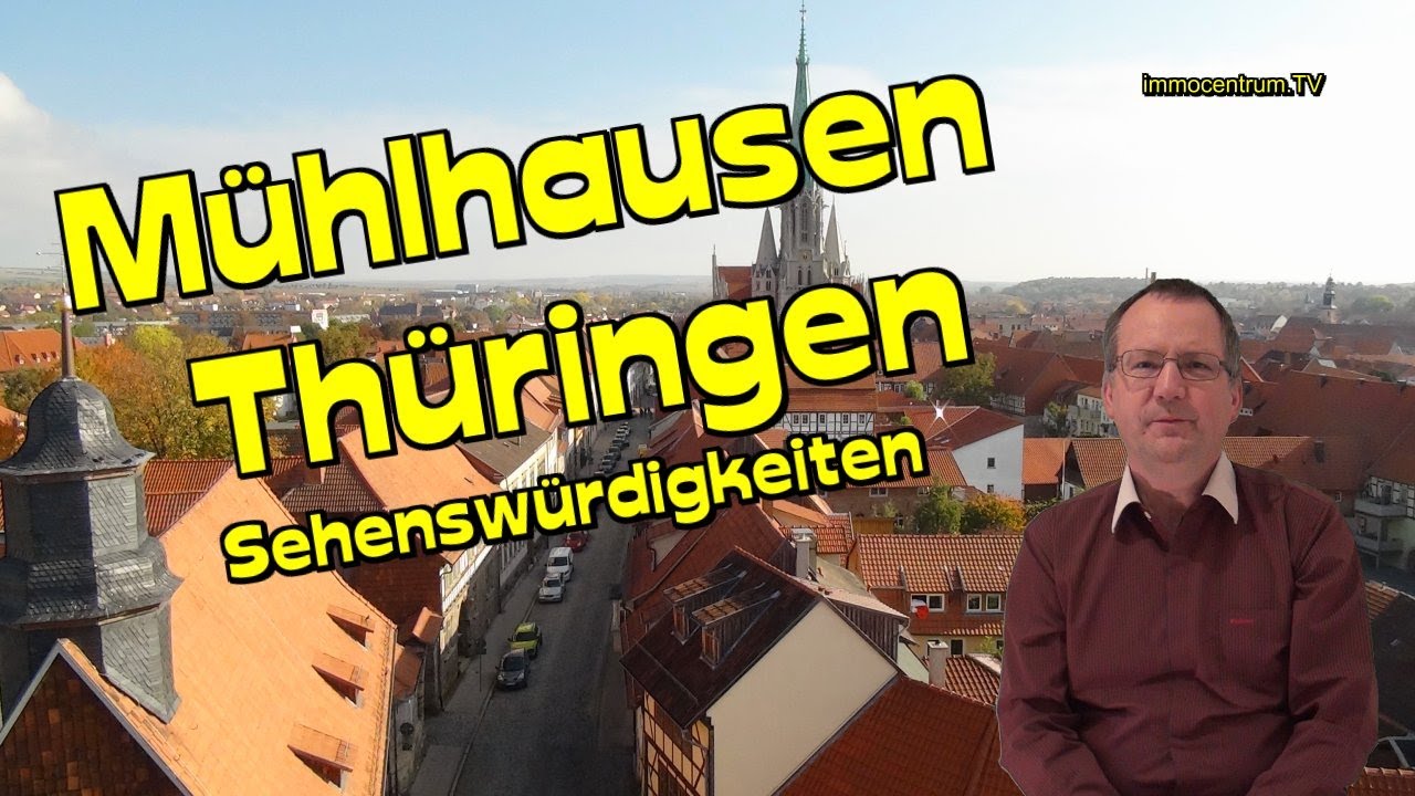 M&uuml;hlhausen/Th&uuml;ringen🏰💒⛲ Video der mittelalterlichen Stadt* Sehensw&uuml;rdigkeiten* Videorundgang*Video