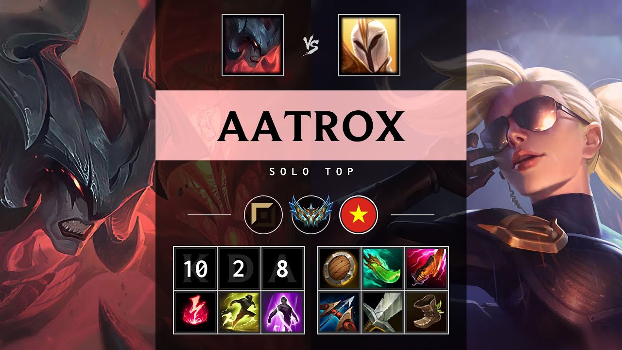 Aatrox Top vs Kayle - VN Challenger Patch 25.20