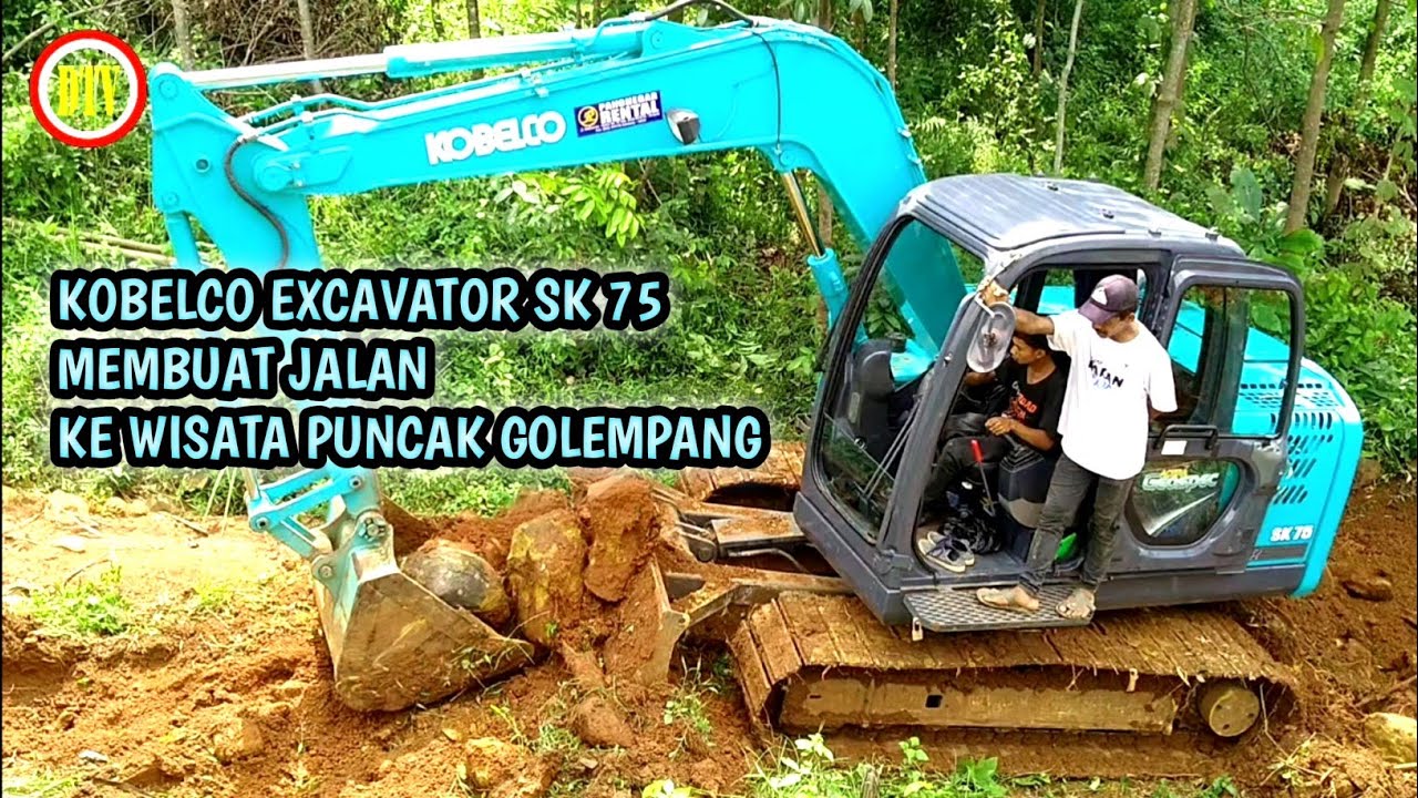 SI lincah Beko //  Kobelco Excapator SK 75 // Membuat Jalan Ke jalur Utama Wisata Puncak Golempang