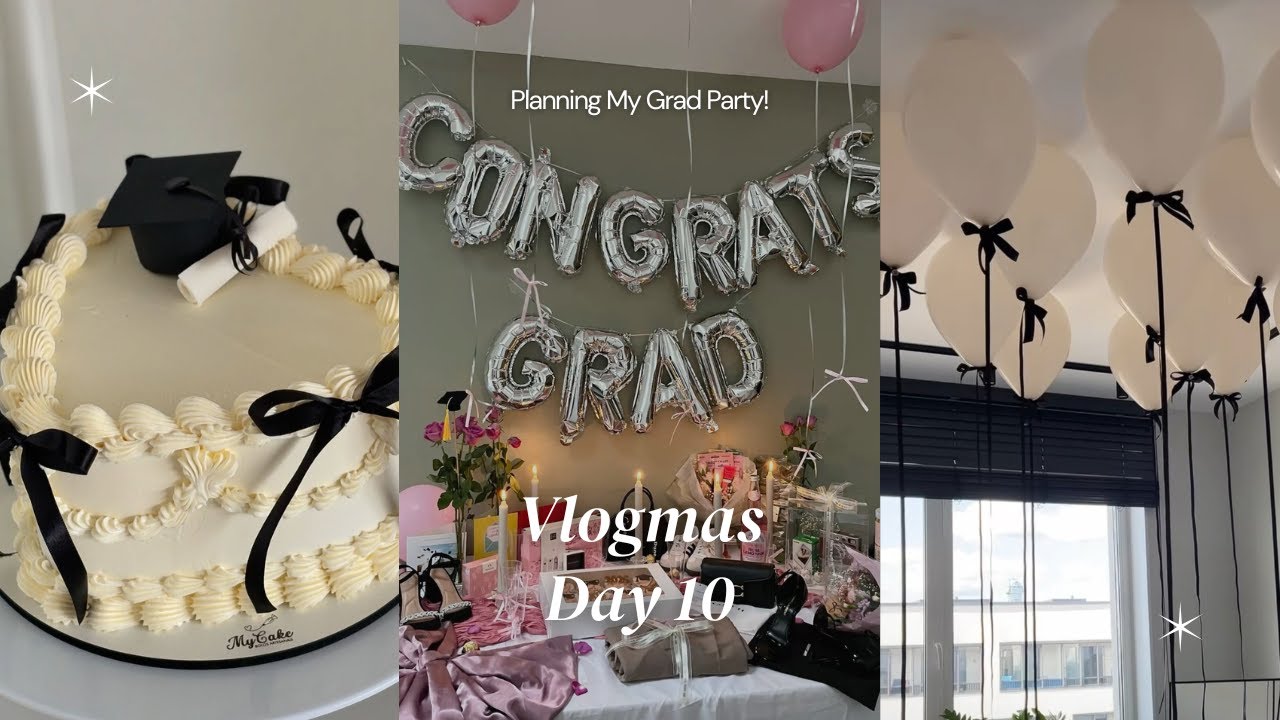 🎓❤️ Vlogmas Day 10: Planning My Graduation Party! | Elegant + Chic Ideas & Party Planning Guide