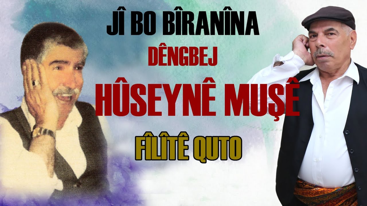 Dengbêj Hûseyno Hesene Şılbê Fîlîtê Quto