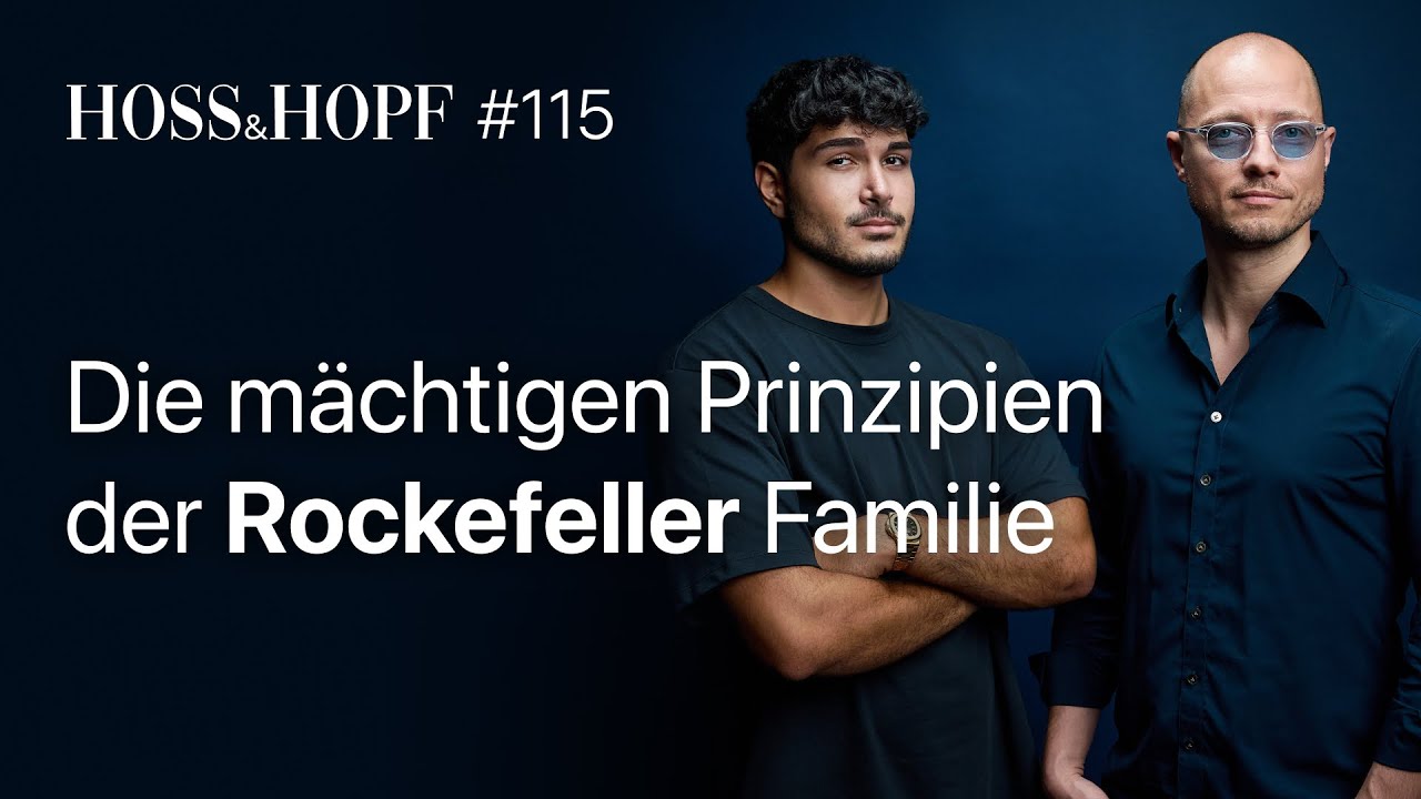 Die m&auml;chtigen Prinzipien der Rockefeller Familie - Hoss und Hopf #115