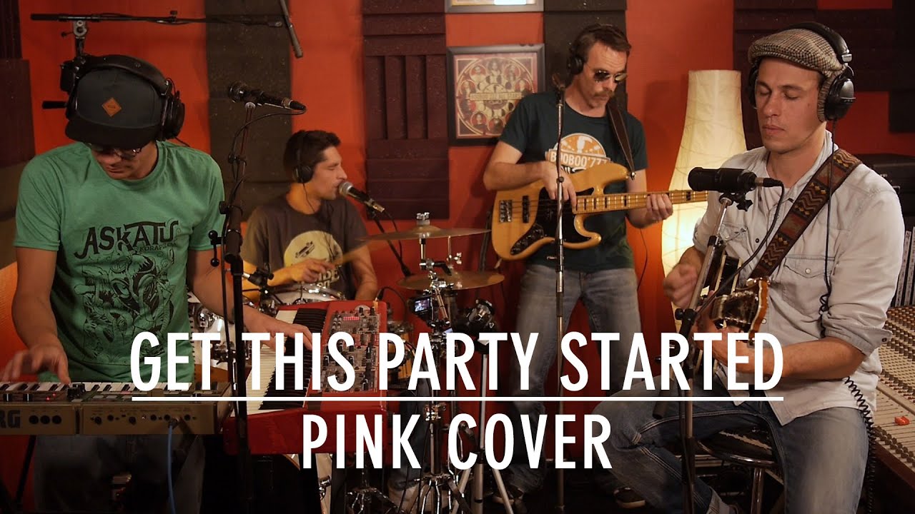 Get This Party Started (Reggae Cover) -  Pink Song by Booboo'zzz All Stars