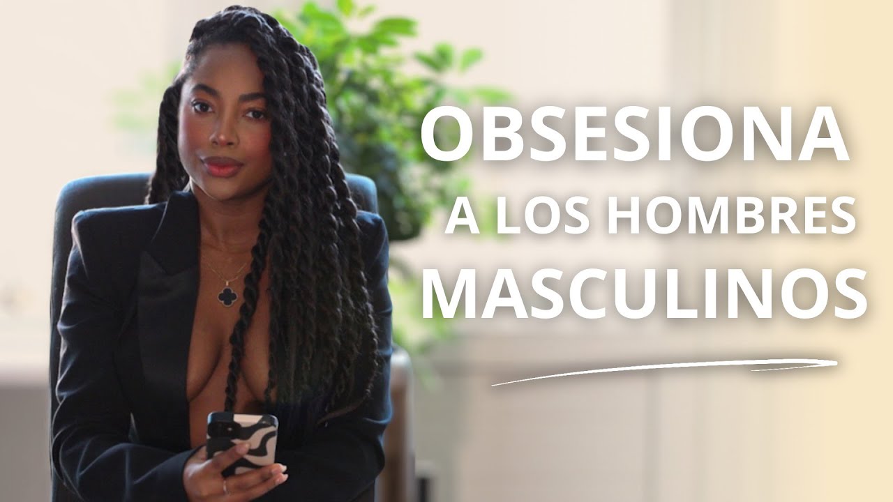 LA CLAVE para que UN HOMBRE SE OBSESIONE CONTIGO es tu POLARIDAD MASCULINA