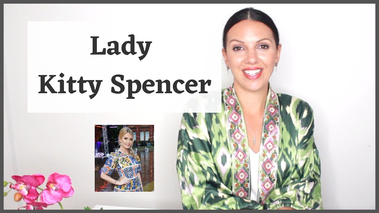 The Style Of: Lady Kitty Spencer