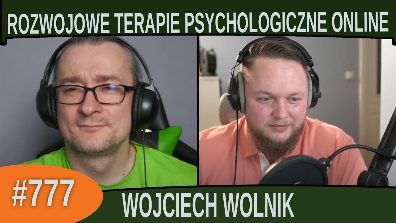 Rozwojowe terapie psychologiczne online - Wojciech Wolnik|#777