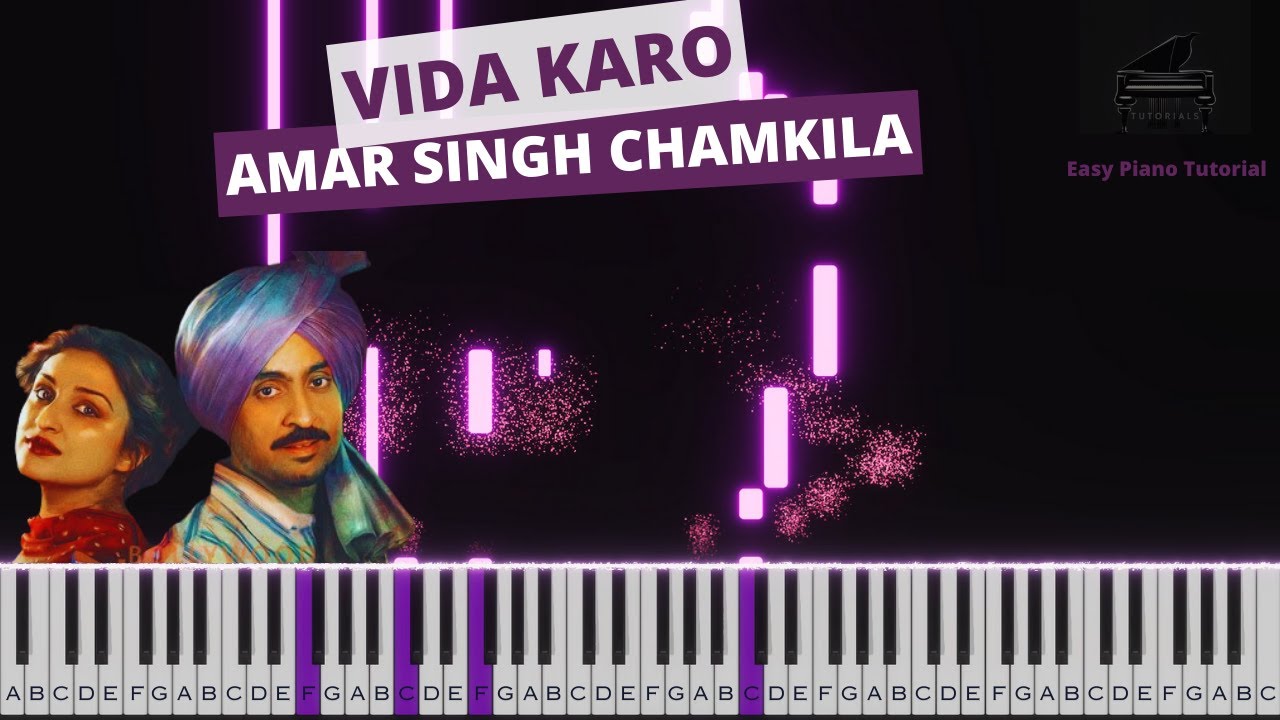 Vida Karo | Amar Singh Chamkila | Piano Tutorial