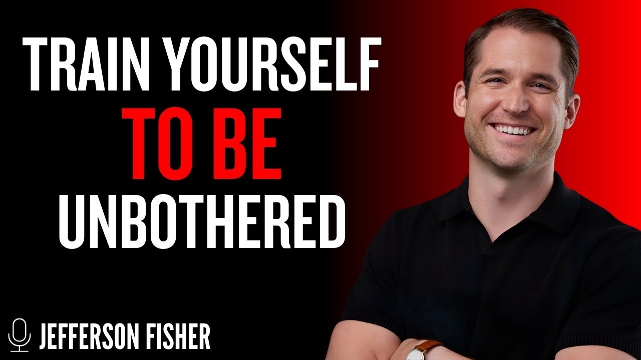 Stop Letting Things Bother You: Take Back Your Peace And Control | Jefferson Fisher