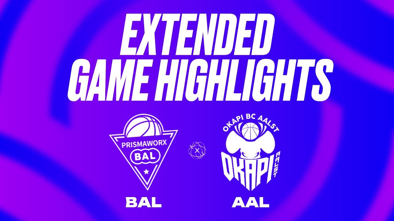 PrismaWorkx BAL vs. Okapi Aalst Extended Game Highlights