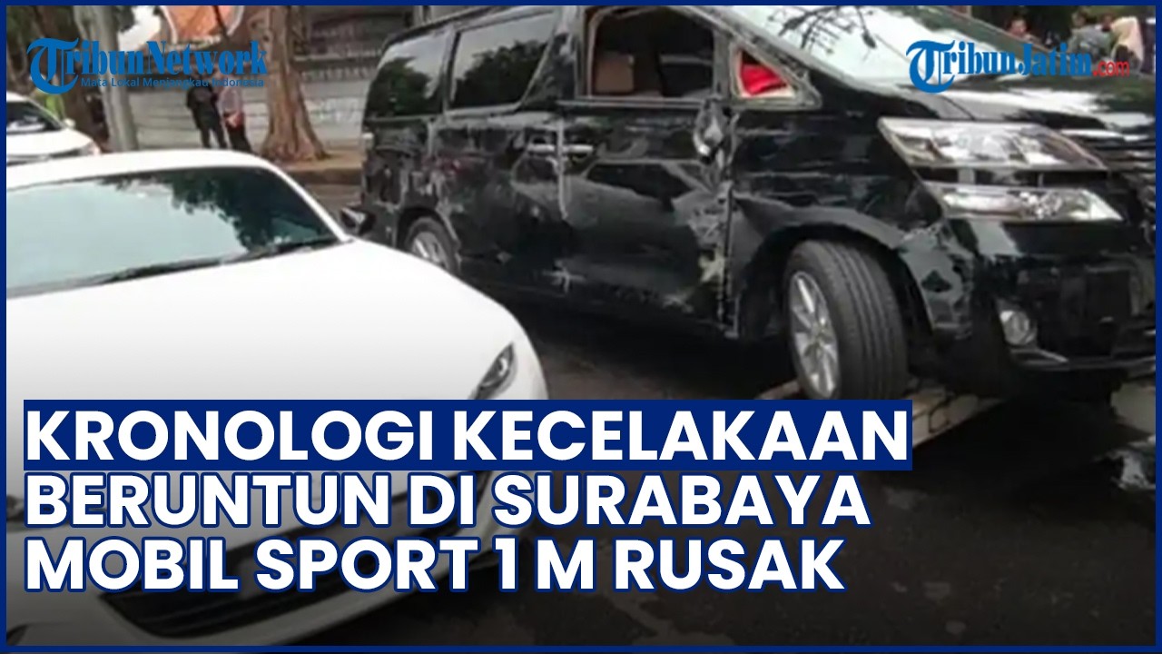 LAKA BERUNTUN SURABAYA! Libatkan 6 Kendaraan di Jalan Darmo, Mazda MX-5 Rp1 Miliar Ringsek