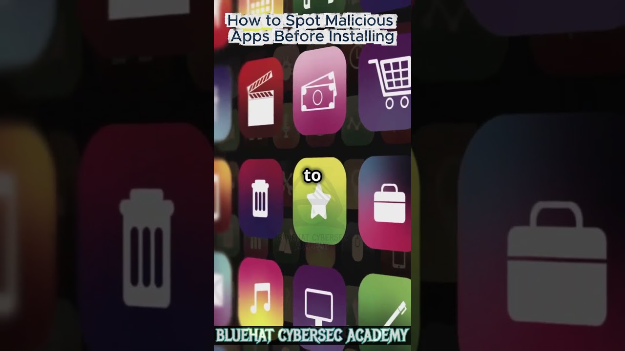 Fake Apps Exposed!  How to Spot Malicious Apps Before Installing #bluehatcybersecacademy