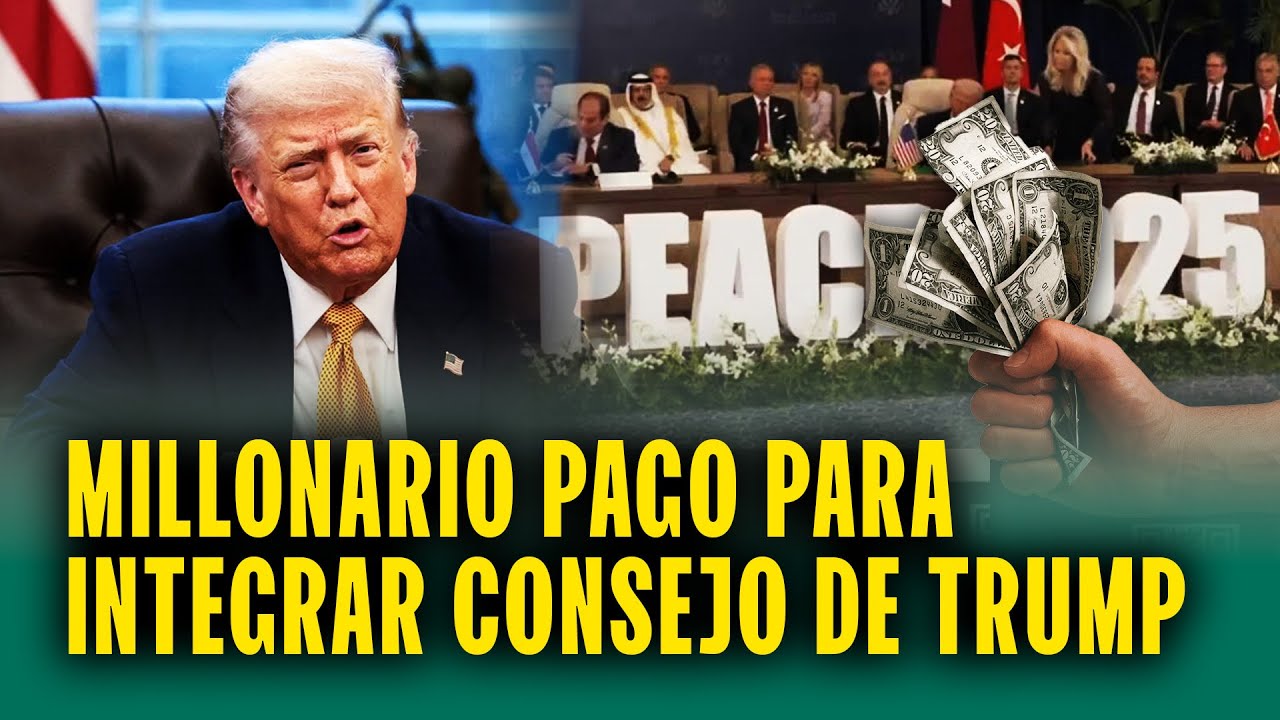 Países deberán pagar millones para ser parte del Consejo de Paz de Trump