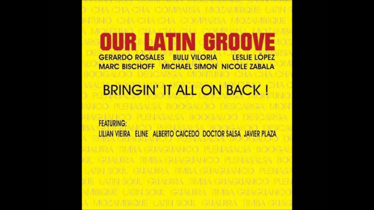 doctor salsa  gerardo rosales  our latin groove