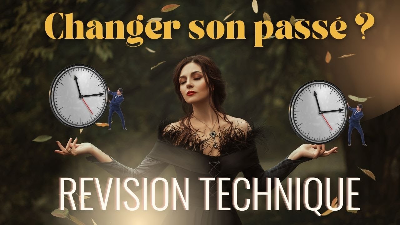 Technique de révision // Recréer un SP/ Changer son passé