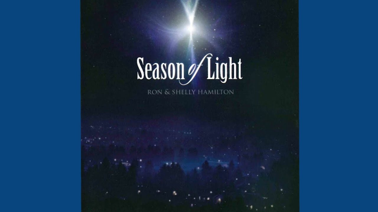 Fear Not, My Children - Ron Hamilton | Season of Light