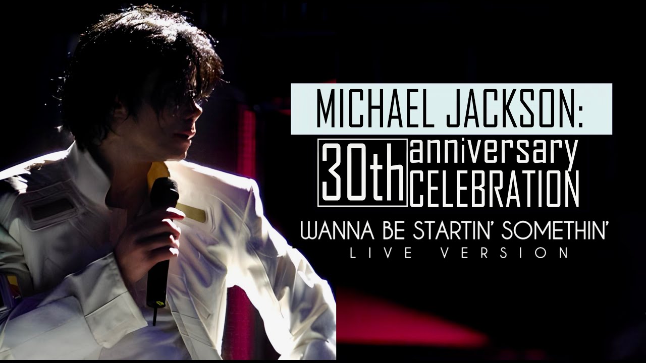 WANNA BE STARTIN' SOMETHIN' (Live at MSG, 2001 - 30th Anniversary Celebration) - Michael Jackson