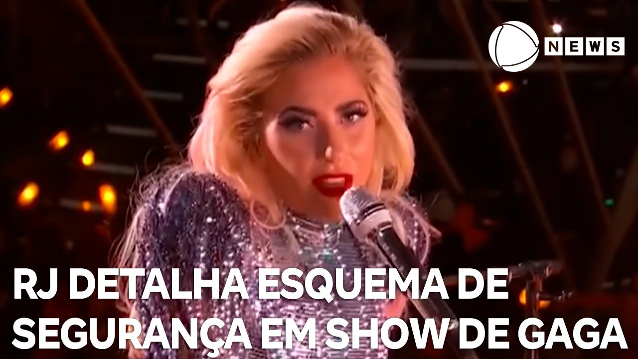 Rio de Janeiro detalha esquema de segurança para show de Lady Gaga em Copacabana