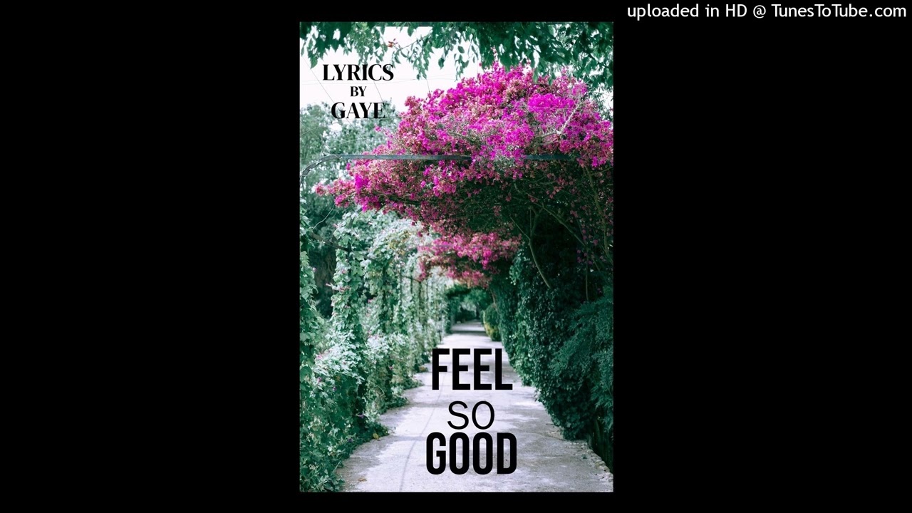 FEEL SO GOOD