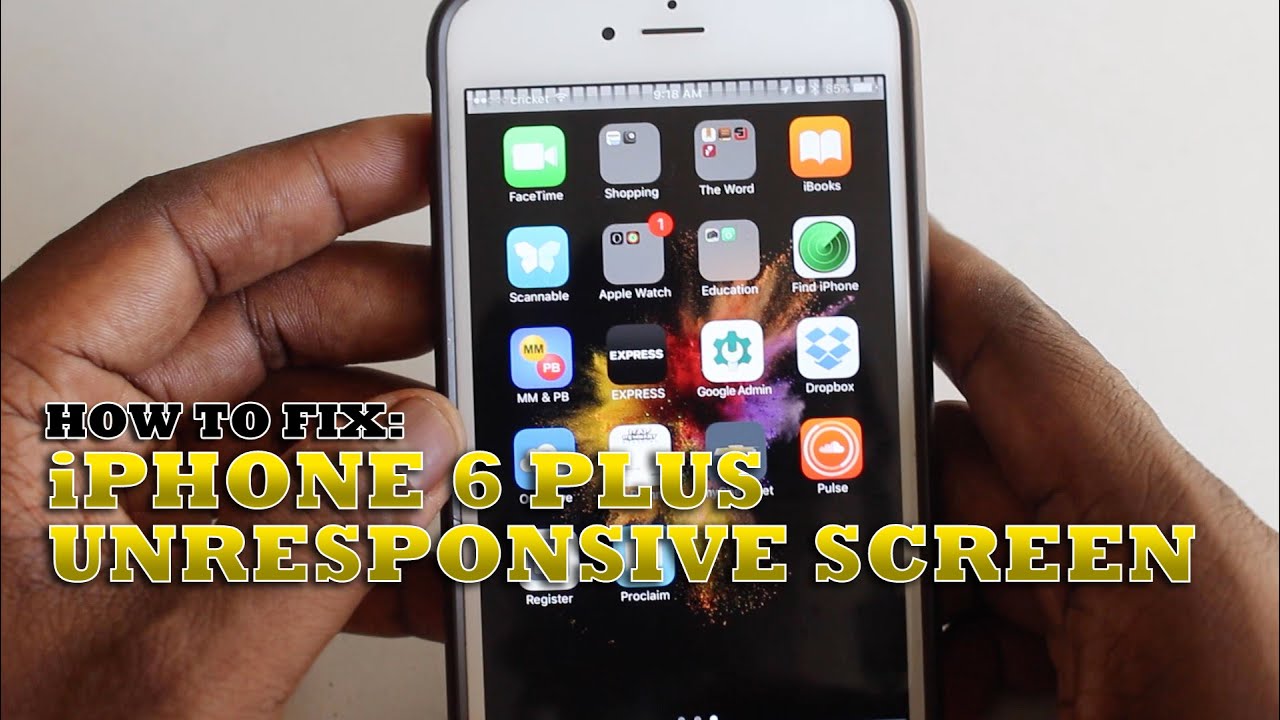 How To Fix iPhone 6 Plus Unresponsive Screen