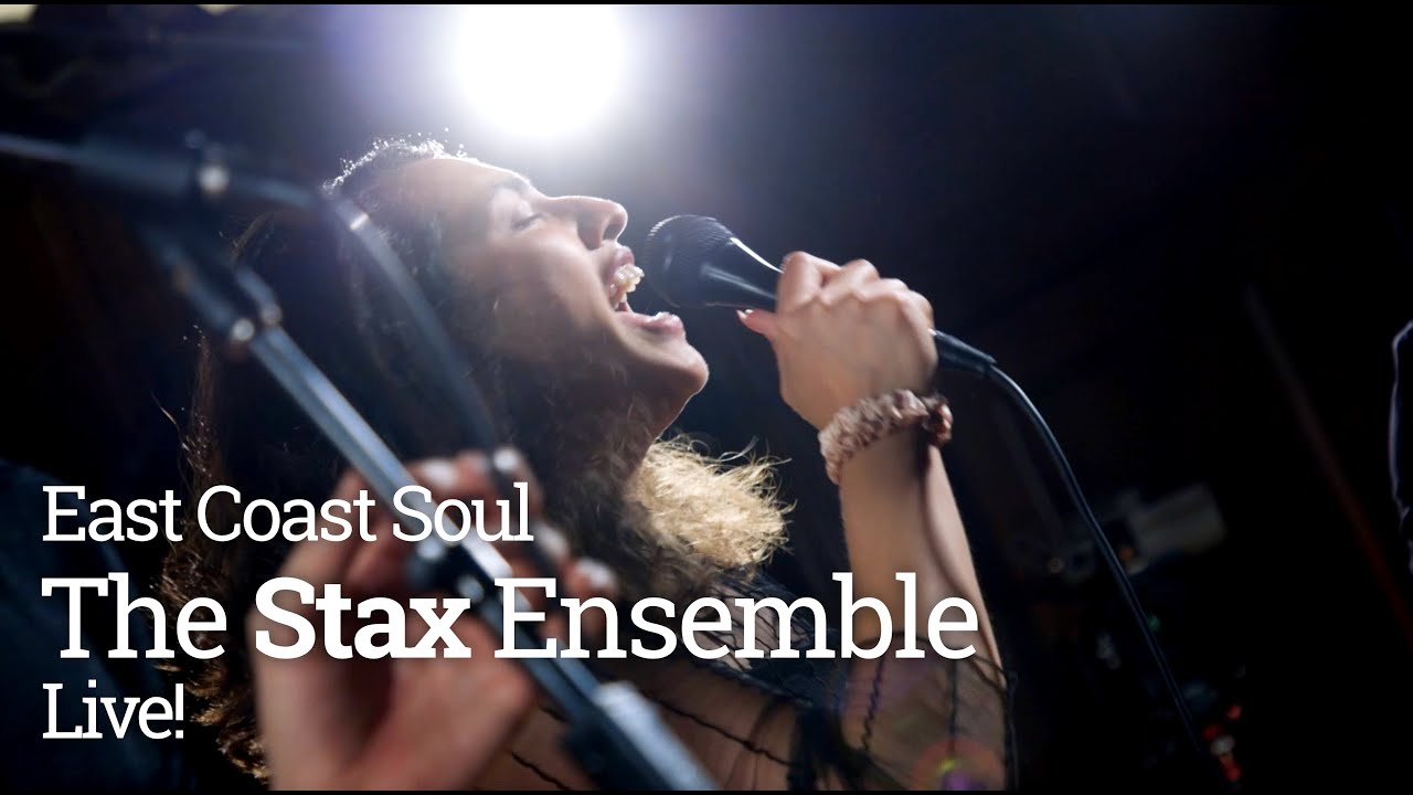 East Coast Soul: The Stax Ensemble - Live in 2021!