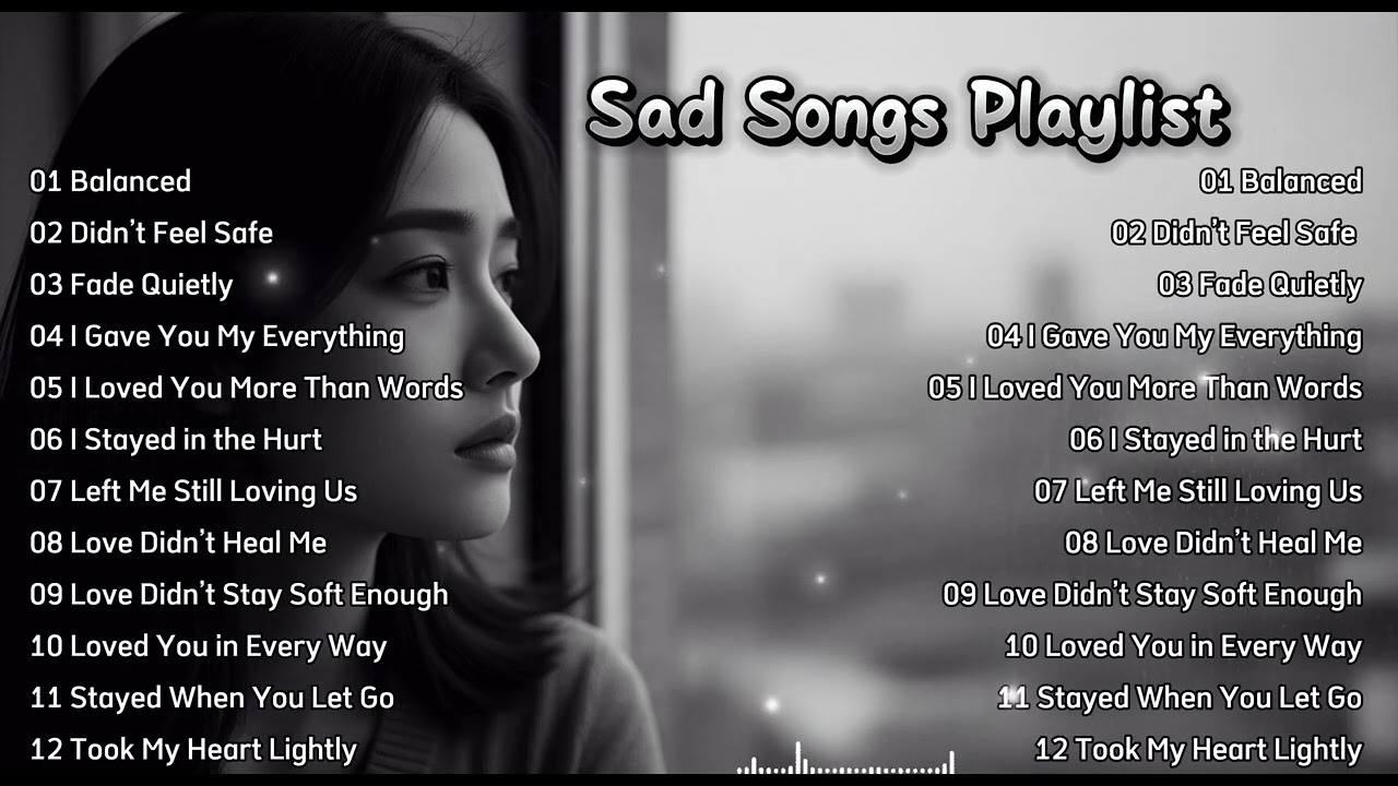 Good Vibes Songs Playlist 🔥🎶 Broken Heart Love Song 2026  💞🎶 Top latest TikTok Song ~ Balanced