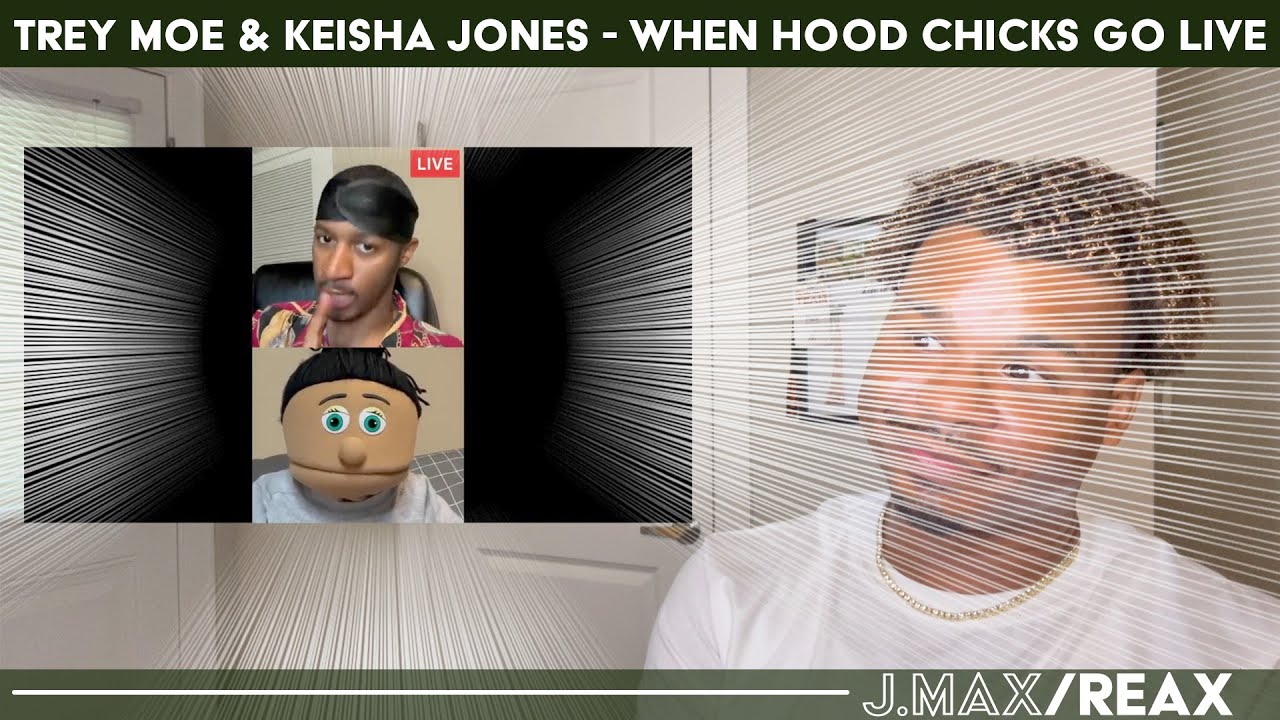 Трей Мо и Кейша Джонс — When Hood Chicks Go Live: Hairdresser Resets | J.Max/Reax (реакция)