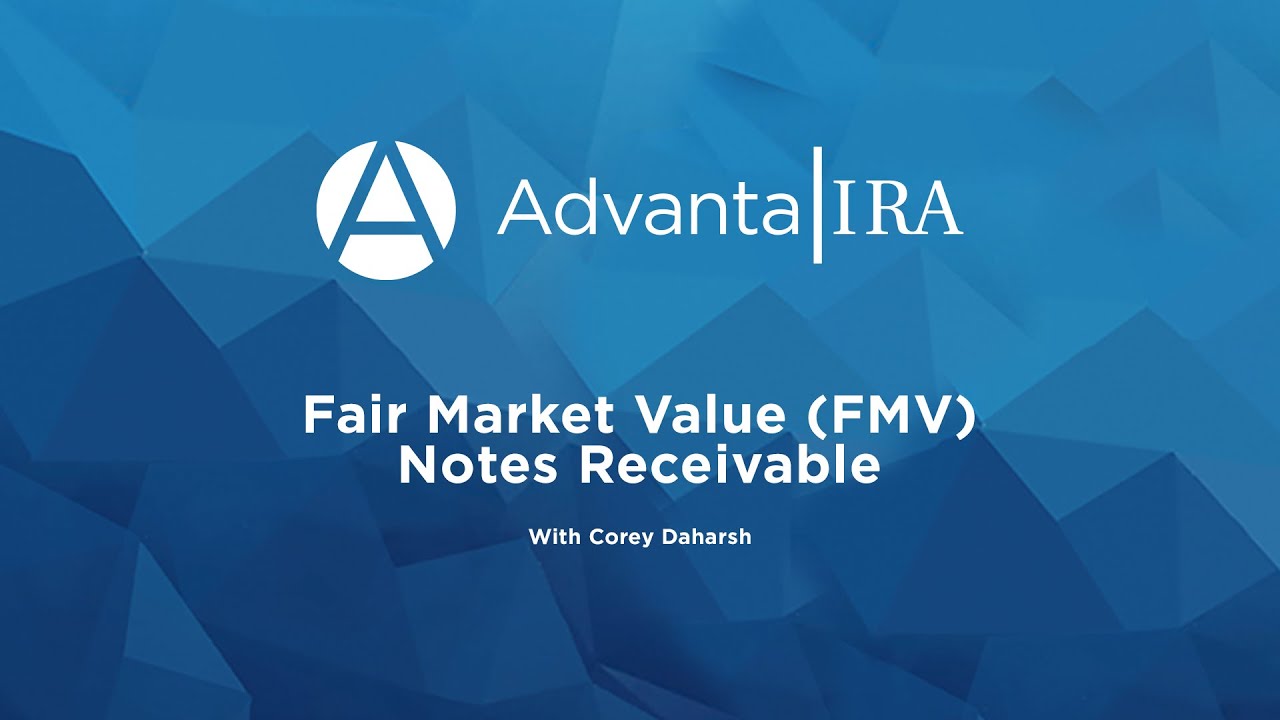 Fair Market Value (FMV): Notes Receivable