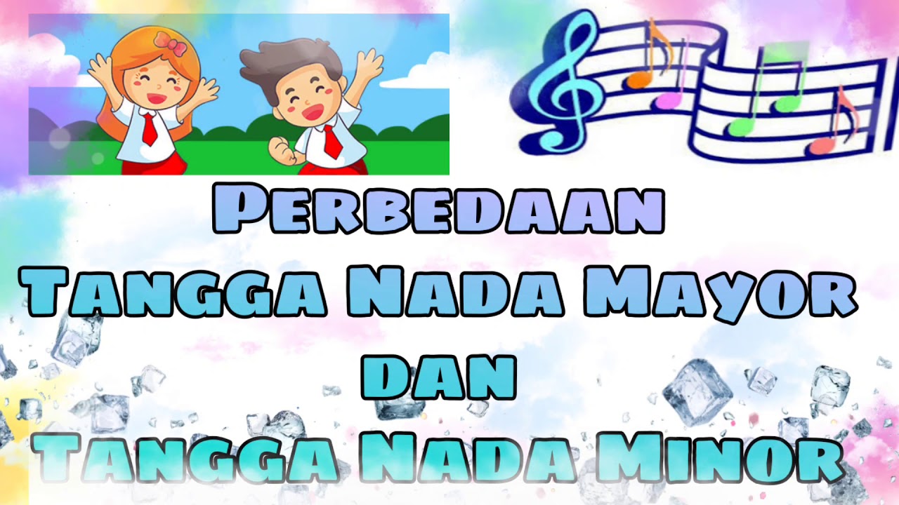 Perbedaan Tangga Nada Mayor dan Tangga Nada Minor Pembelajaran Musik