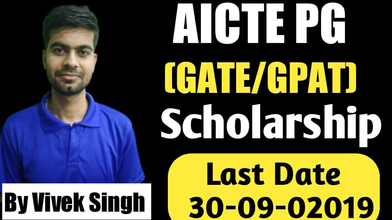 AICTE PG(GATE / GPAT) Scholarship 2019-20 || How to apply for GATE scholarship || Full Details