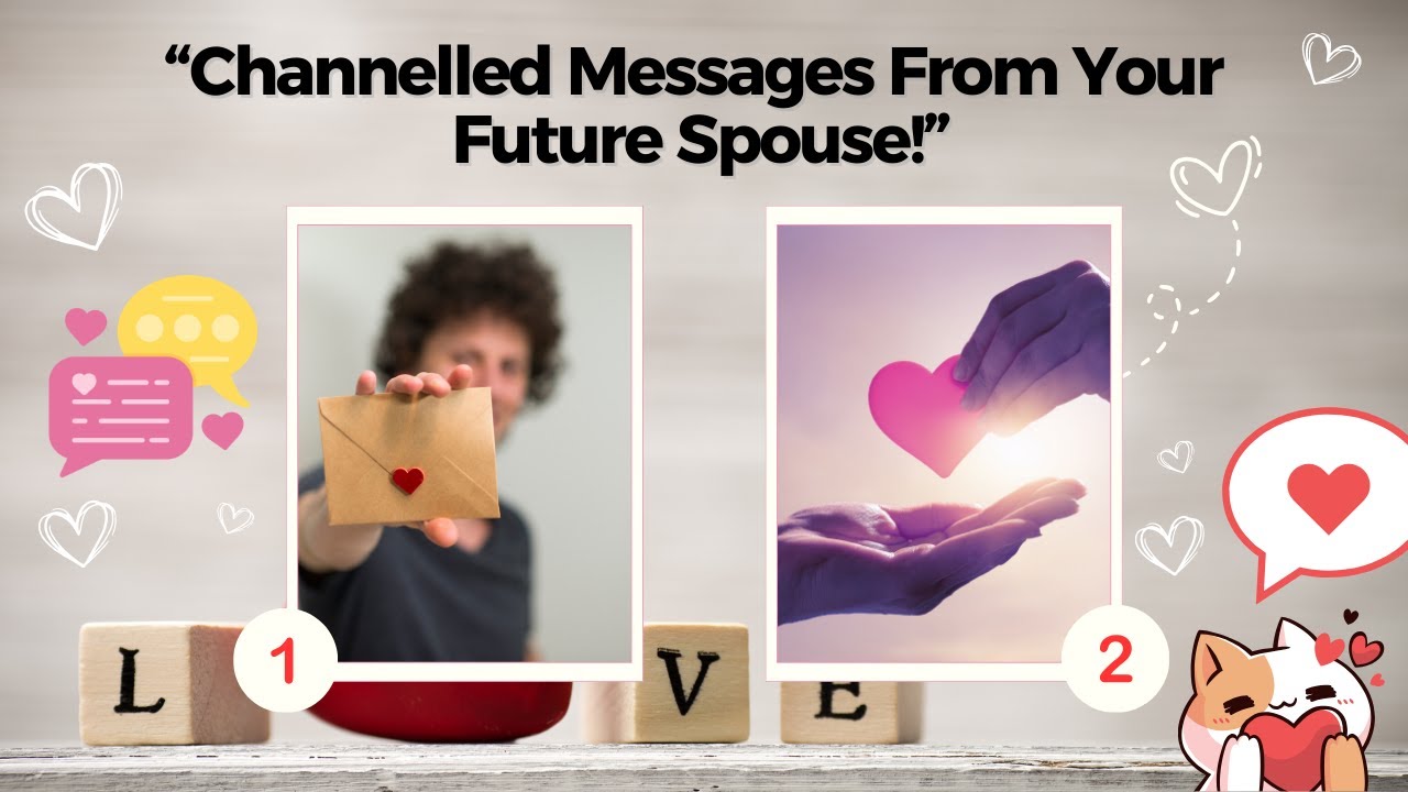 💌 Who Is Your Future Spouse? 💖 Channeled Love Messages | Pick a Card Tarot