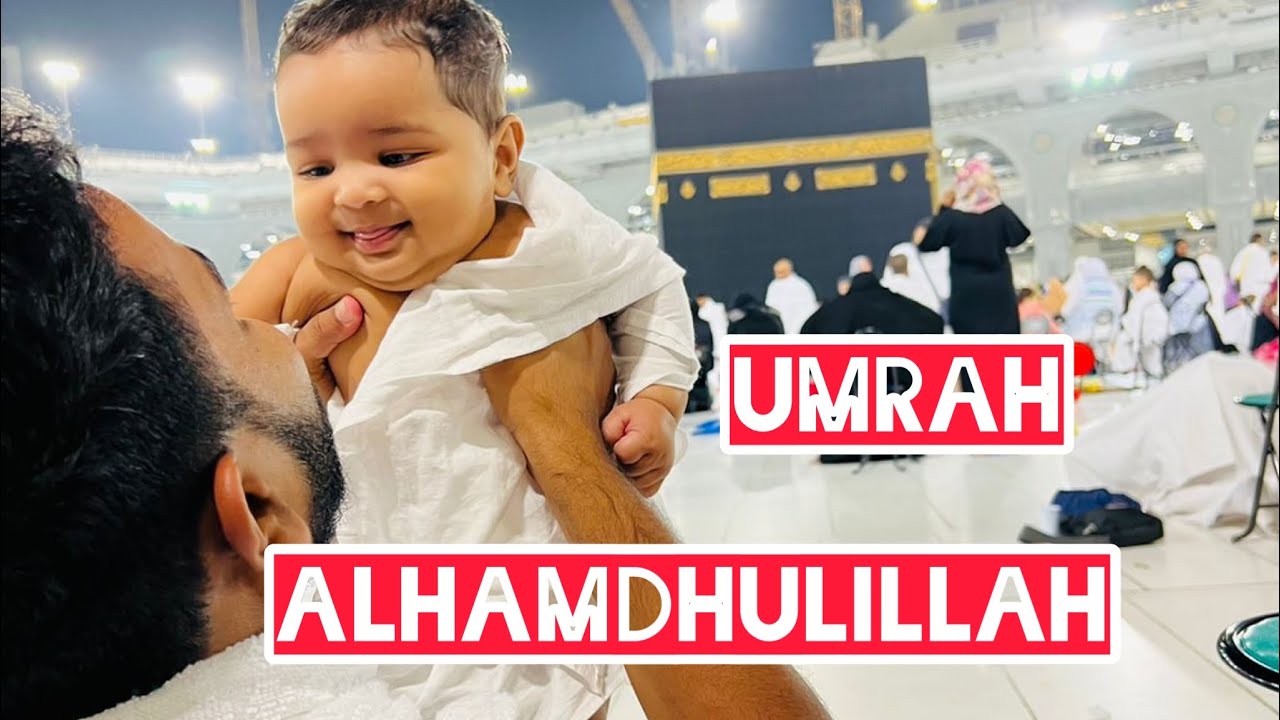 7 മാസം പ്രായം ഉള്ള കുട്ടിയുടെ ഉംറ 🥺😍Alhamdhullilah 🤲🏻Baby performing  umrah