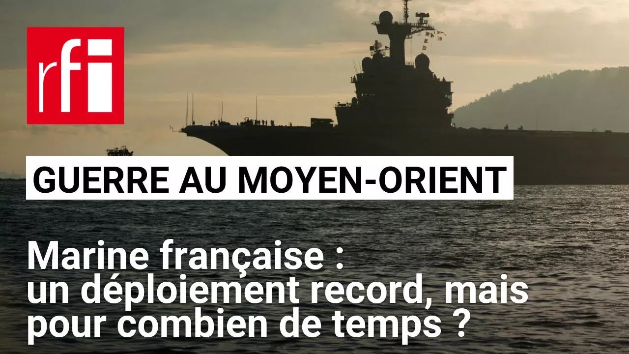 Guerre au Moyen-Orient : déploiement record de la Marine française, mais pour combien de temps ?